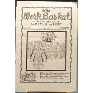 Vintage June 1948 The WorkBasket Magazine Home & Needlecraft Vol 13 No 9 Crochet